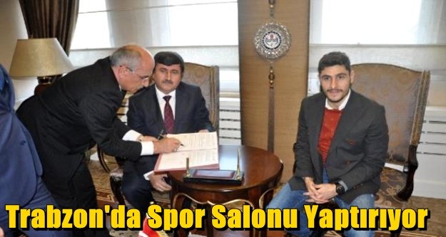 Trabzon'da Spor Salonu Yaptırıyor