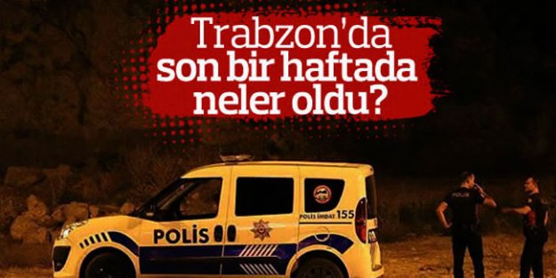 Trabzon'da 1 haftada 48 kişi yakalandı