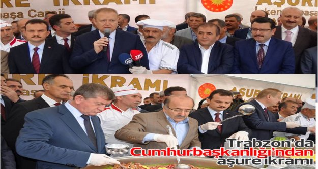 Trabzon'da Cumhurbaşkanlığı'ndan aşure ikramı...