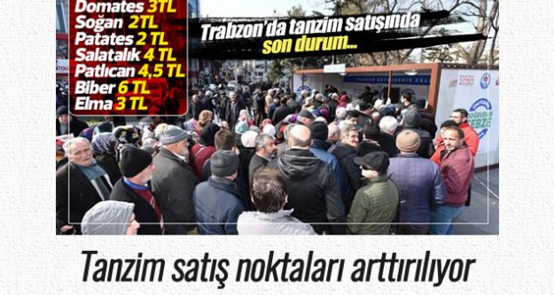 Trabzon'da yeni tanzim satış yerleri kuruluyor...