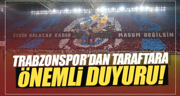 Trabzonspor'dan taraftara uyarı...