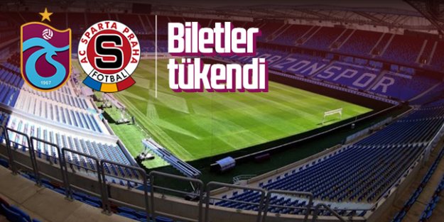 Trabzonspor-Sparta Prag maçının biletleri tükendi...