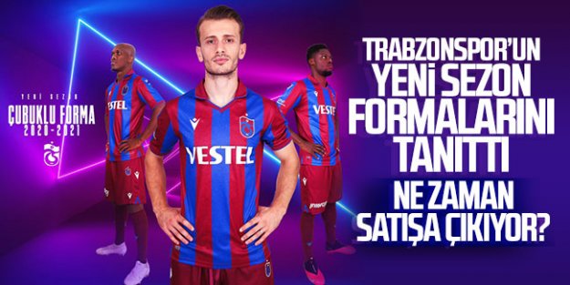 Trabzonspor'un yeni sezon çubuklu forması satışa çıkıyor.