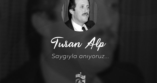 Turan Alp'i anıyoruz