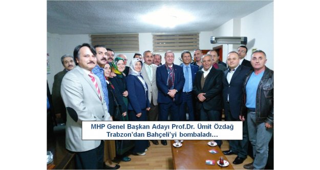 Ümit Özdağ Trabzon'dan Bahçeli'yi bombaladı…