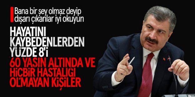Virüse yenik düşenlerin yüzde 8'i 60 yaş altı...
