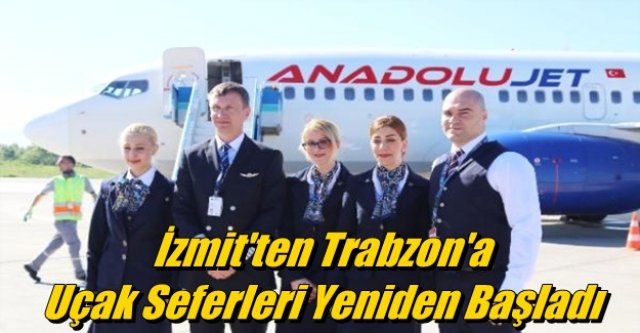 İzmit'ten Trabzon'a Uçak Seferleri Yeniden Başladı