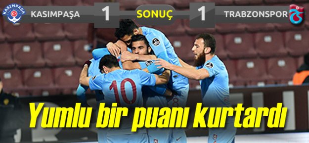 Kasımpaşa 1-1 Trabzonspor